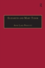 Image for Elizabeth and Mary Tudor: Printed Writings 1500-1640: Series I, Part Two, Volume 5