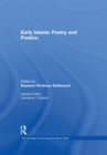 Image for Early Islamic poetry and poetics : v. 37