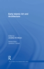 Image for Early Islamic art and architecture : volume 23
