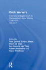 Image for Dock workers: international explorations in comparative labour history, 1790-1970