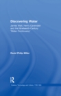Image for Discovering water: James Watt, Henry Cavendish and the nineteenth century &#39;water controversy&#39;