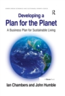 Image for Developing a plan for the planet: a business plan for sustainable living