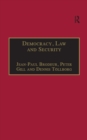 Image for Democracy, law, and security: internal security services in contemporary Europe