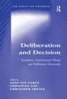 Image for Deliberation and Decision: Economics, Constitutional Theory and Deliberative Democracy
