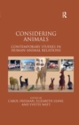 Image for Considering Animals: Contemporary Studies in Human-Animal Relations
