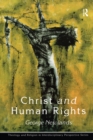 Image for Christ and human rights: the transformative engagement
