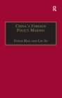 Image for China&#39;s foreign policy making: societal force and Chinese American policy