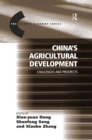 Image for China&#39;s agricultural development: challenges and prospects