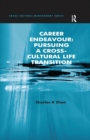 Image for Career endeavour: pursuing a cross-cultural life transition