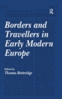 Image for Borders and travellers in Early Modern Europe