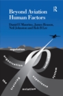 Image for Beyond aviation human factors: safety in high technology systems