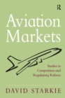 Image for Aviation markets: studies in competition and regulatory reform
