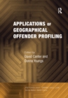 Image for Applications of Geographical Offender Profiling