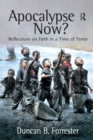 Image for Apocalypse now?: reflections on faith in a time of terror