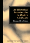 Image for An historical introduction to modern civil law.