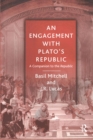 Image for An Engagement with Plato&#39;s Republic: A Companion to the Republic