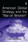 Image for American global strategy and the &#39;war on terrorism&#39;