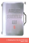 Image for Airline survival kit: breaking out of the zero profit game