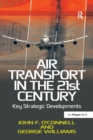 Image for Air transport in the 21st century: key strategic developments