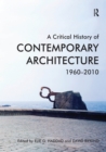 Image for Critical History of Contemporary Architecture: 1960-2010