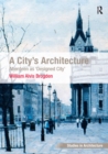 Image for A city&#39;s architecture: Aberdeen as &#39;designed city&#39;