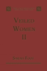 Image for Veiled Women. Volume II Female Religious Communities in England, 871-1006 : Vol. 2,