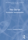 Image for The Qur&#39;an: formative interpretation