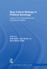 Image for New Critical Writings in Political Sociology: Volume Two: Conventional and Contentious Politics