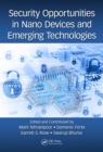 Image for Security opportunities in nano devices and emerging technologies
