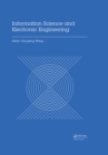 Image for Information science and electronic engineering: proceedings of the 3rd International Conference of Electronic Engineering and Information Science (ICEEIS 2016), January 4-5, 2016, Harbin, China
