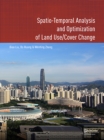 Image for Spatio-temporal analysis and optimization of land use/cover change: Shenzhen as a case study
