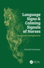 Image for Language signs and calming signals of horses: recognition and application