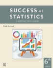 Image for Success at statistics: a worktext with humor
