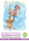 Image for Science Fiction, Science Fact!: Learning Science Through Well-Loved Stories