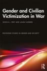 Image for Gender and civilian victimization in war