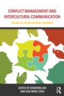 Image for Conflict management and intercultural communication: the art of intercultural harmony