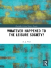 Image for Whatever happened to the leisure society?