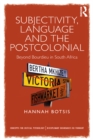 Image for Subjectivity, language and the postcolonial: beyond Bourdieu in South Africa