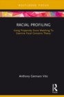 Image for Racial Profiling: Using Propensity Score Matching To Examine Focal Concerns Theory