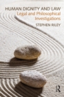 Image for Human dignity and law: legal and philosophical investigations