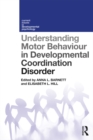 Image for Understanding motor behaviour in developmental coordination disorder
