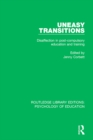 Image for Uneasy transitions: disaffection in post-compulsory education and training