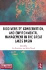 Image for Biodiversity, conservation and environmental management in the Great Lakes Basin
