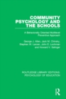 Image for Community psychology and the schools: a behaviorally oriented multilevel approach : 1