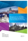 Image for Managing service, education and knowledge management in the knowledge economic era: proceedings of the Annual International Conference on Management and Technology in Knowledge, Service, Tourism &amp; Hospitality 2016 (SERVE 2016)
