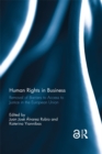 Image for Human Rights in Business: Removal of Barriers to Access to Justice in the European Union