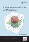 Image for A Mathematica primer for physicists