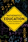 Image for Mathematics education: a critical introduction