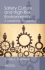 Image for Safety culture and high-risk environments: a leadership perspective