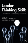 Image for Leader Thinking Skills: Capacities for Contemporary Leadership
